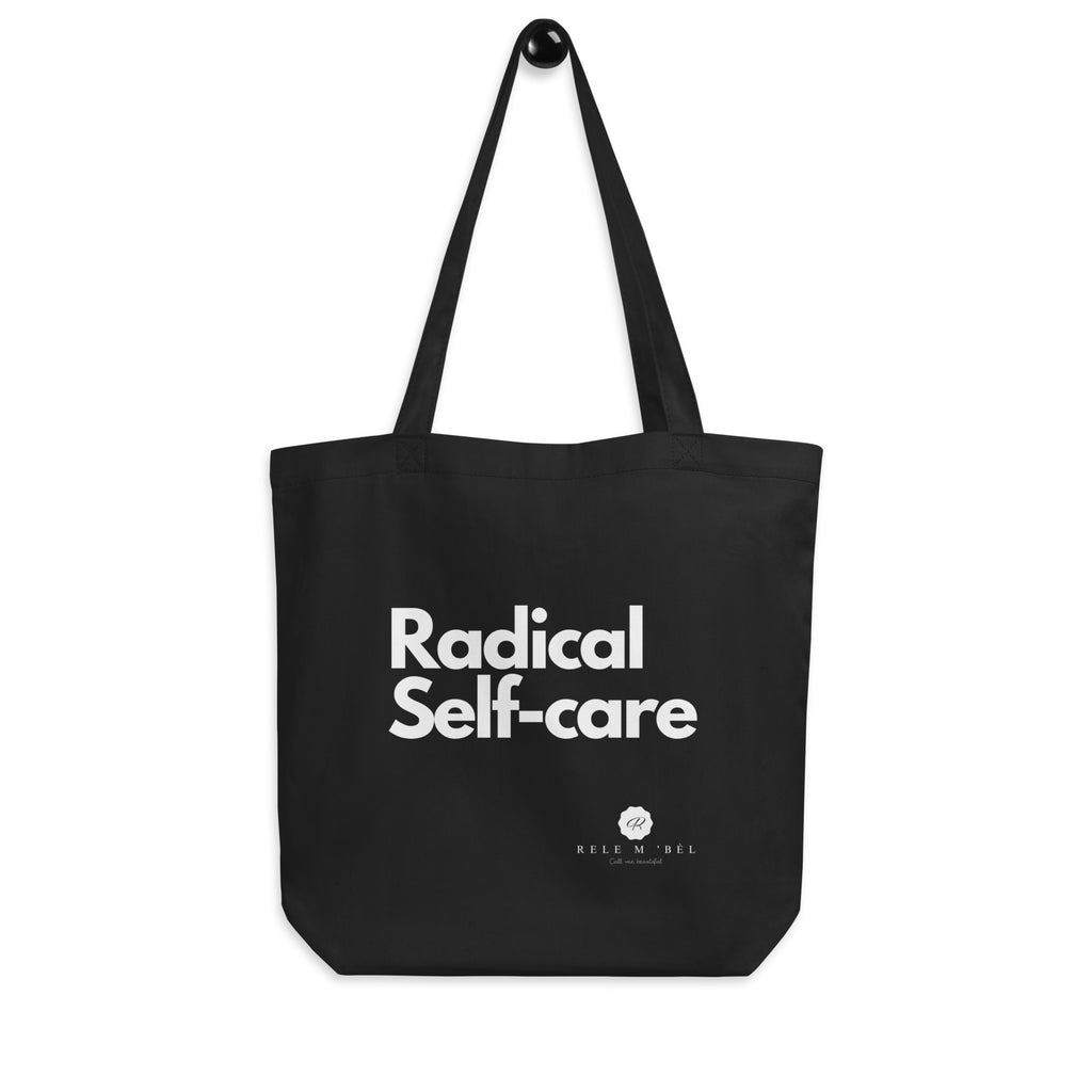 Radical Self-care Tote - Rele m 'bèl