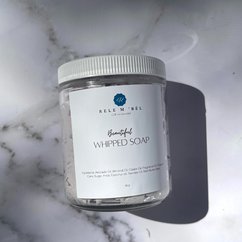 Beautiful Whipped Soap - Rele m 'bèl